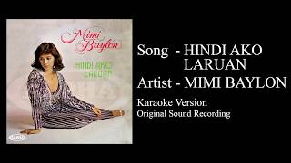 HINDI AKO LARUAN  Mimi Baylon Original Minus One [upl. by Gascony]