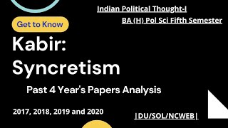 Kabir Syncretism  Past 4 Years Paper Discussion or Analysis  IPTI Pol Sci Honours [upl. by Illek]