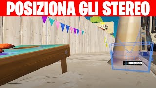 POSIZIONA GLI STEREO PORTATILI A CALA CREDENTE  TUTTE LE POSIZIONI  Fortnite ITA [upl. by Hcirteid]