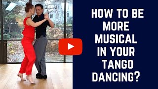 Tango musicality fundamentals the 3 styles of tango music amp how to dance them [upl. by Enelrad]