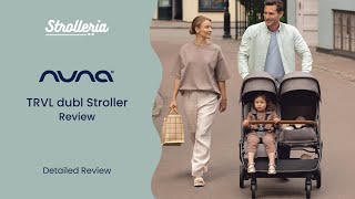 Nuna TRVL dubl Stroller Review  Double Stroller [upl. by Attolrac]