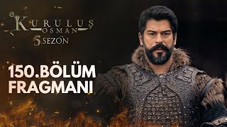 Kuruluş Osman 150Bölüm Fragmanı [upl. by Allisirp]