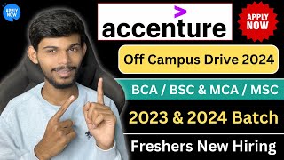 New Hiring In Accenture  Freshers Jobs 2024  BCA MCA amp Engineering [upl. by Eugor]