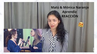 REACCIONANDO a MALÚ ft MONICA NARANJO  Aprendiz  REACTION [upl. by Kinson]