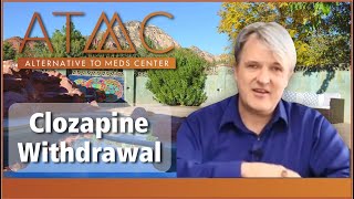 Clozapine Withdrawal Tapering and Clozapine Alternatives Alternative to Meds Clozapine Help Video [upl. by Ynneg]