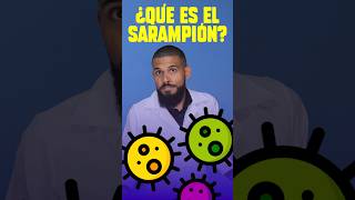 ¿Qué es el SARAMPIÓN sarampión shortsviral doctor [upl. by Kentiggerma]