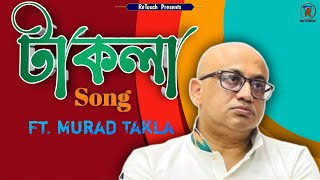 TAKLA Song ft Murad Takla  ReTouched [upl. by Aleda198]