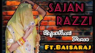 Sajjan Raazi  punjabi song  Rajasthani Dance  Satinder sartaaj  FtBaisaRaj  Latest punjabisong [upl. by Anerom]