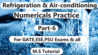 Numericals Practice Of RAC II Refrigeration equipment amp Gas refrigeration II by MS Tutorial [upl. by Elin]