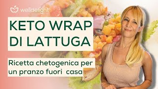 WRAP DI LATTUGA  Ricetta chetogenica per un PRANZO FUORI CASA 🌯 [upl. by Santini]