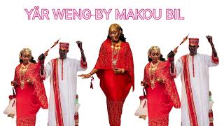 MAKOU BIL  YÄR WENG  DINKA NEW WEDDING SONG  SOUTH SUDANESE MUSIC southsudanmusic 2024 [upl. by Ruford]