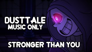 DUSTTALE  Stronger Than You  Music only wsubtitles [upl. by Kamat690]