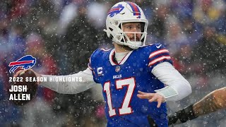 Josh Allen Top Plays of the 2022 Season [upl. by Arlan]