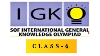 IGKO CLASS 6  SOF General knowledge OLYMPAID  SOF IGKO igkoclass6 [upl. by Doomham]