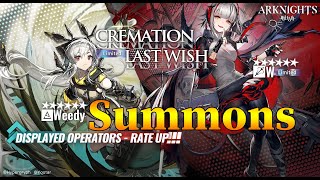 Arknights Summoning on Cremation Last Wish Banner [upl. by Einoj165]