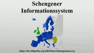 Schengener Informationssystem [upl. by Merriott]