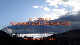 LiL Darkie  HUMANS AND MONSTERS Lyrics [upl. by Nylcsoj]