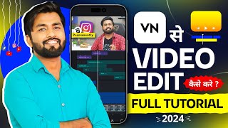 VN app se editing kaise kare  vn video editor full tutorial in hindi  Video Editing Kaise Kare [upl. by Nireves129]