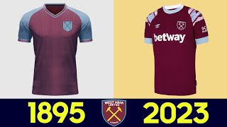 The Evolution of West Ham United Football Kit 202223  All West Ham United Jerseys History 2022 [upl. by Chu]