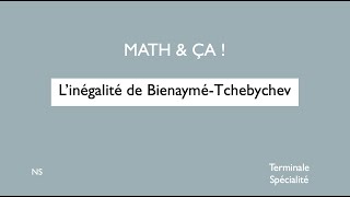 Linégalité de Bienaymé Tchebychev [upl. by Ddahc]