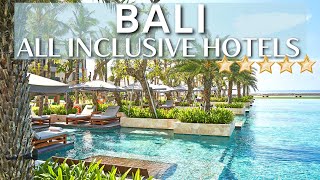 TOP 9 Best Luxury ALL INCLUSIVE 5 Star Hotels In BALI  PART 1 [upl. by Kingdon]