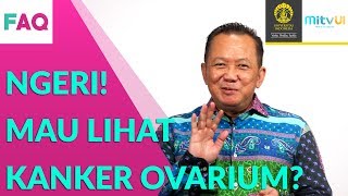 FAQ Kanker Ovarium 3 Perbedaan Kista amp Kanker Indung Telur [upl. by Erodaeht]