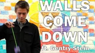 YoYoSkillscom Presents  Walls Come Down ft WORLD YOYO CHAMPION Gentry Stein [upl. by Center]