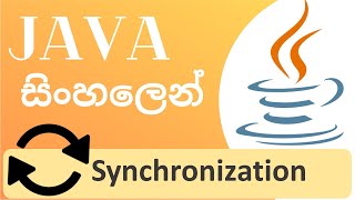 Java Tutorial  43  Multithreading  3  Synchronization  Sinhala [upl. by Ermeena]