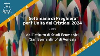 Settimana di Preghiera per lUnità dei Cristiani 2024  Giorno 6  Commento Lucia Vantini [upl. by Asillam682]