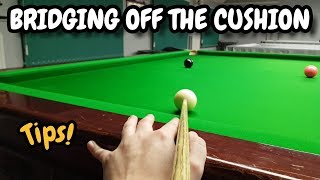 Snooker Bridging Cushion Shots  Cueing Off The Cushion [upl. by Swartz]