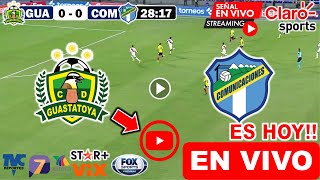 Guastatoya vs Comunicaciones en vivo donde ver a que hora juega Guastatoya vs Comunicaciones Final [upl. by Nesnah699]