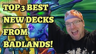 TOP 3 BEST NEW Decks from Showdown in the Badlands  Hearthstone [upl. by Gleda]