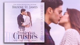 The Trouble with Crushes Bank Street Stories Book 2  Complete Audiobook [upl. by Corissa]