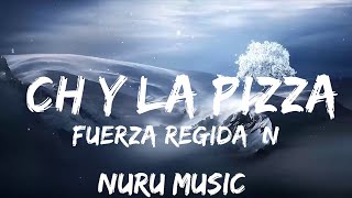 Fuerza Regida Natanael Cano  CH Y LA PIZZA  30mins Trending Music [upl. by Curley]