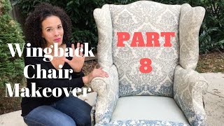 How to Upholster a Wingback Chair  PART 8 Finishing the Arms and Wings  Thrift Diving [upl. by Ylellan]