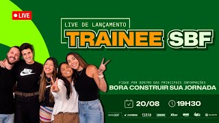 LIVE TRAINEE DO GRUPO SBF 2024 [upl. by Aeynod318]