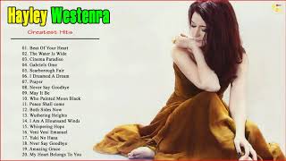 Best Of Hayley Westenra 2021  Hayley Westenra Full Album 2021 [upl. by Sheffield564]