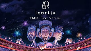 AJR  Inertia TMM Tour Recreation [upl. by Arhez]