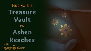 Sea of Thieves Ashen Reaches Treasure Vault Location [upl. by Lobel]