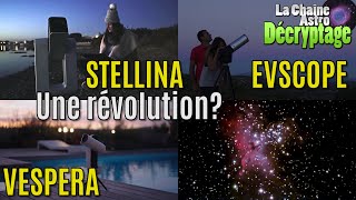 Pourquoi Stellina eVscope et Vespera sont une révolution [upl. by Nathanael]