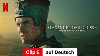 Alexander der Große Wie er ein Gott wurde Staffel 1 Clip 6  Trailer auf Deutsch  Netflix [upl. by Haimorej]