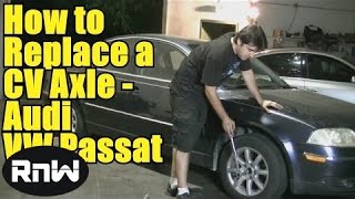 How to Replace a CV Axle on a VW Passat Audi A4  Short Version [upl. by Froma]