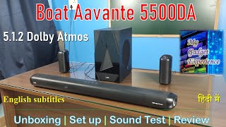 Boat Aavante bar 5500DA Dolby Atmos Home theatre system  Unboxing  Set up  Sound Test  Review [upl. by Nickie]