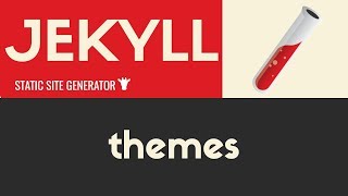 Themes  Jekyll  Static Site Generator  Tutorial 11 [upl. by Sucramrej]