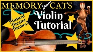 Violin Tutorial  Memory from Cats Musical  Andrew Lloyd Webber [upl. by Vierno]