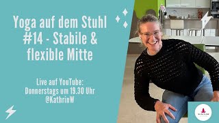 Yoga auf dem Stuhl 14  Stabile amp flexible Mitte [upl. by Wally]