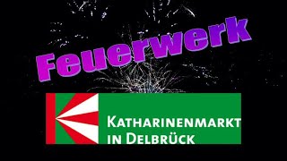 Katharinenmarkt 2022 quot Das Feuerwerkquot [upl. by Olsewski]