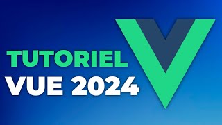 Comment Créer un Site avec VUEJS en 2024  Tutoriel Complet pour Débutant [upl. by Sebastien]