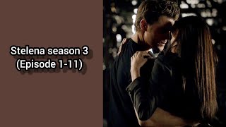 Stelena season 3 Episode 111 [upl. by Emia124]