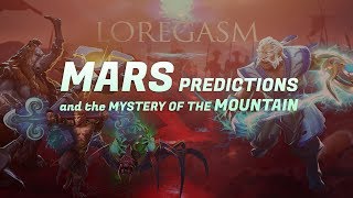 LOREGASM Mars Predictions and the Mystery of the Mountain [upl. by Notselrahc]